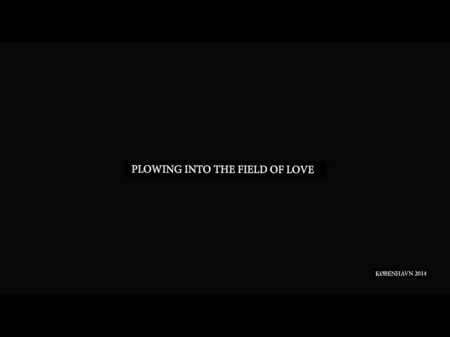 Iceage - Plowing Into the Field of Love