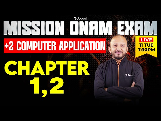 Mission Onam Exam  Computer Application  Chapter 1 & 2 | Eduport Plus Two Commerce& Humanities