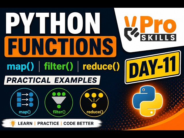 Day-11 | Python Functions: map(), filter() & reduce() | Practical Examples | Python Tutorial