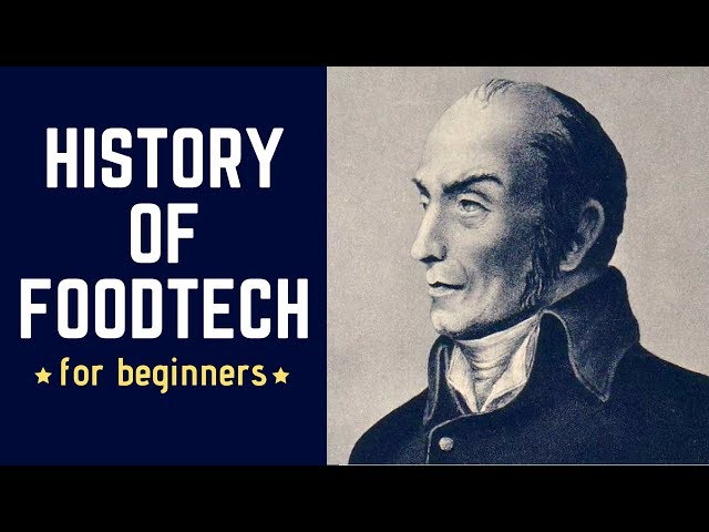 History of Food Science & Technology [For Beginners]