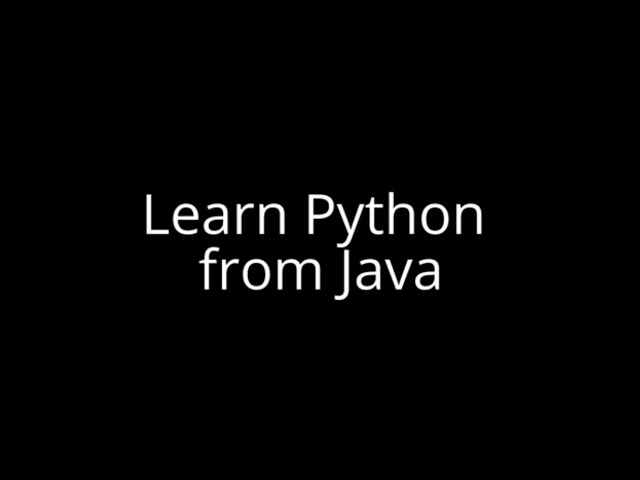 Learn Python in 60 Minutes from Java