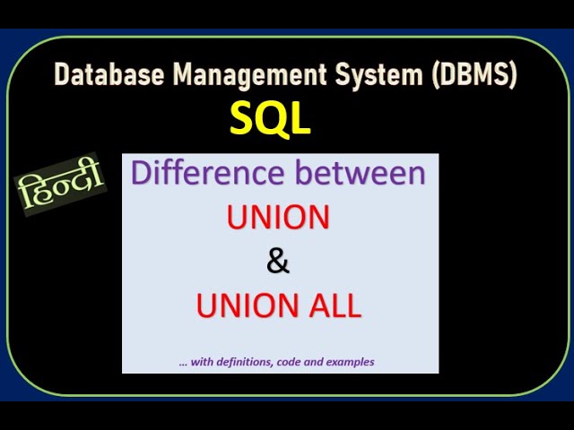 Union and Union All |  SQL, DBMS | Difference between Union and Union All | Set Operators |