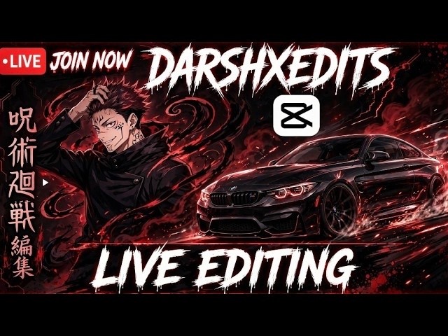 100 subscribers special live 🔴LIVE : Making INSANE BMW x Sukuna Edit on CapCut | DARSHXEDITS