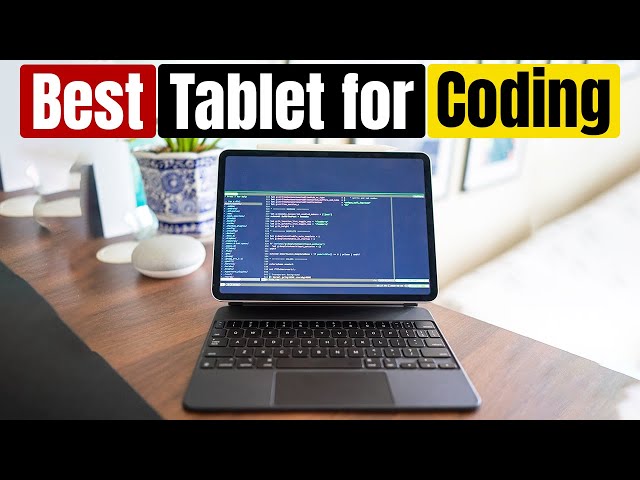 Best Tablets for Coding for 2026