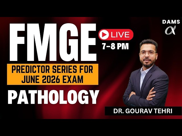 FMGE Predictor Series | High-Yield MCQ Pathology by Dr. Gaurav Tehri