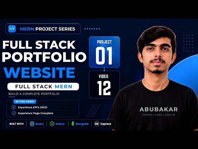 Full Stack Portfolio Website | Experience API & Page | Project 01 Video 12