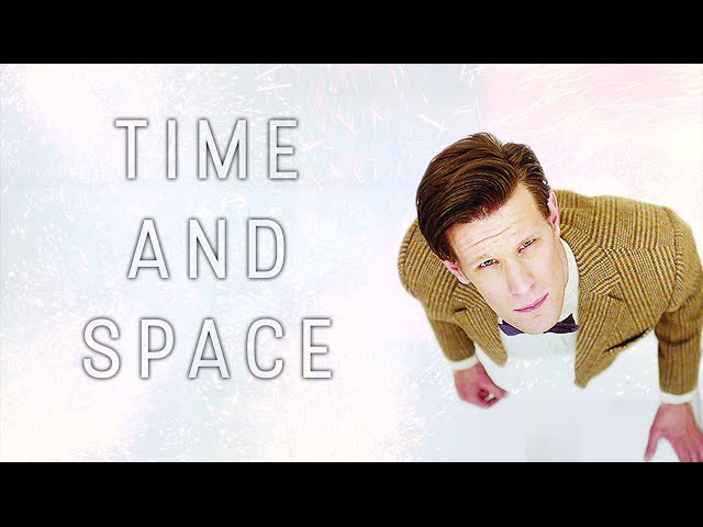 Doctor Who | Time and Space