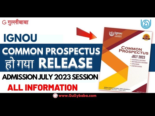 IGNOU Released Common Prospectus July 2023 || IGNOU July 2023 Programme details @gullybaba