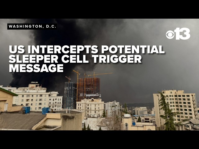 Iran may be attempting sleeper cell activation, US intercepts message