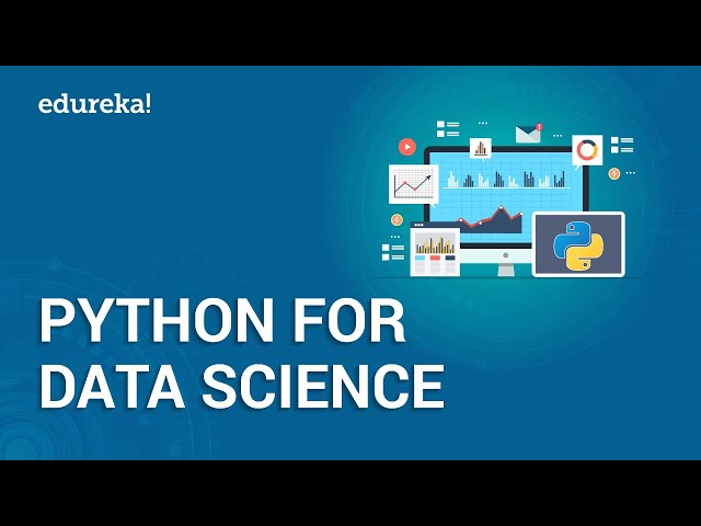 Python for Data Science | Data Science with Python | Python Data Science Tutorial | Edureka