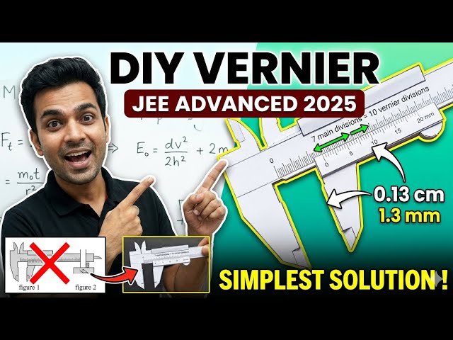 Day 5 of solving JEE advanced problem with basics || vernier callipers from JEE ADVANCED -2025