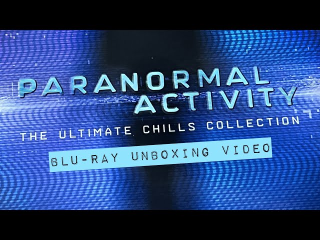 Unboxing - "Paranormal Activity" The Ultimate Chills Collection blu-ray box set from Paramount