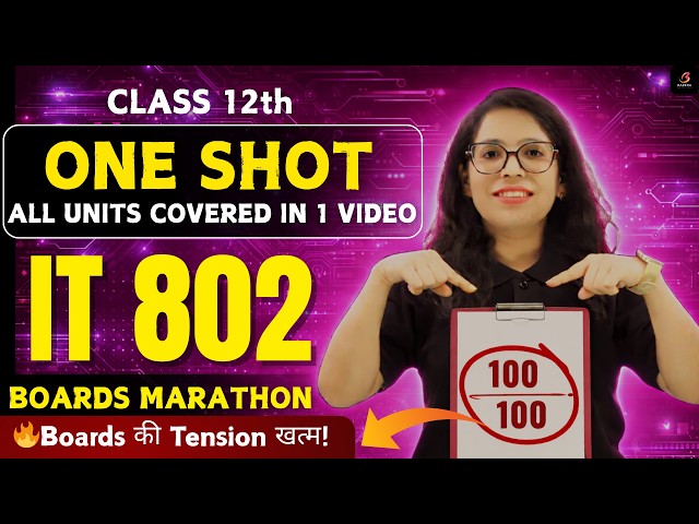 🚀Class 12 IT 802🔥Complete Board Live Marathon 2026 | 💯Full Syllabus in ONE Shot | Barkha Mam
