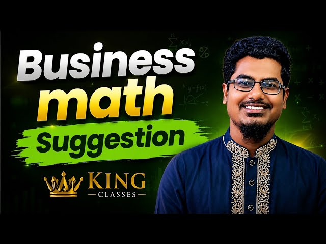 Business math suggestion 2026 | bba 1st year | bba 2nd year | King classes | national university 