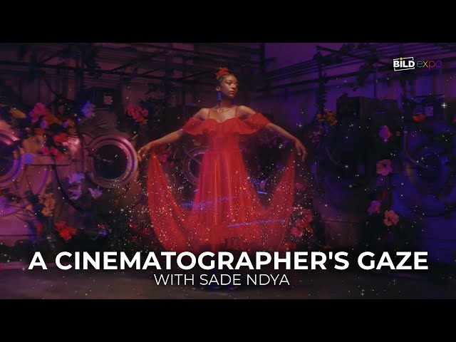 Sade Ndya: Crafting a Cinematographer's Gaze | B&H Bild Expo