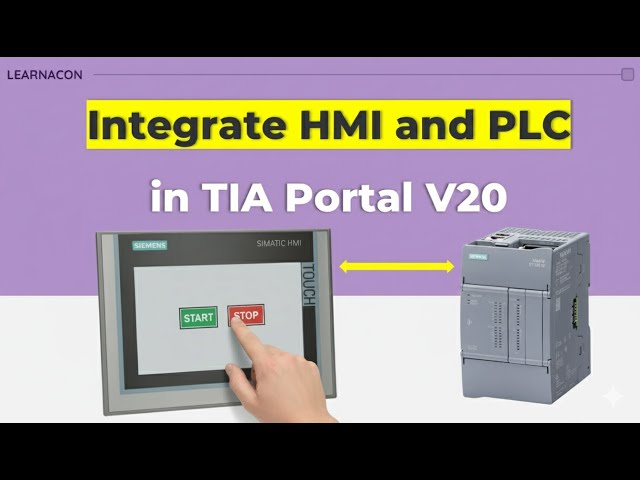 Integrate HMI with PLC & Control from Screen (TIA Portal V20)