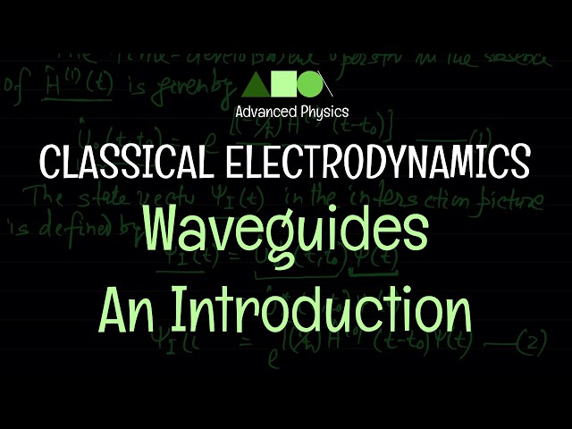 Classical Electrodynamics - Waveguides: An Introduction