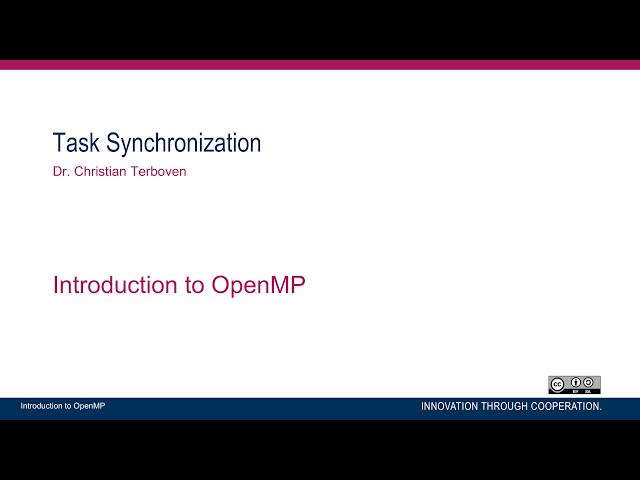 OpenMP in Small Bites (Part 07/11) - Task Synchronization