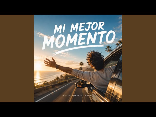 Mi mejor momento