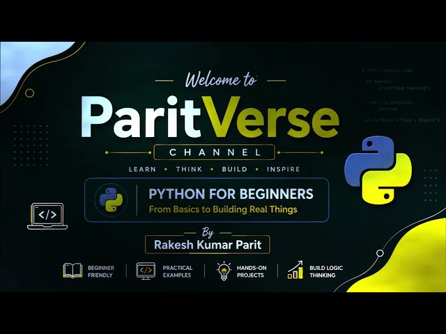 Python for Beginners | Lecture 6: Indexing, Slicing & Type Conversion | ParitVerse