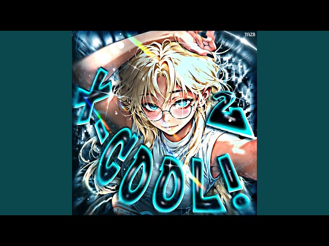 X-COOL 2! (Perfect Slowed and Reverb)