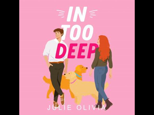 In Too Deep: A Grumpy Boss Romance Audiobook by Julie Olivia