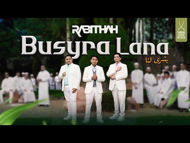 RABITHAH - BUSYRA LANA (OFFICIAL MUSIC VIDEO)