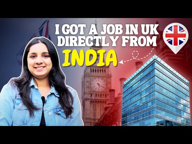 I Got a Job in the UK Directly from India | #london