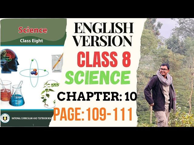 CLASS 8 SCIENCE CHAPTER 10 ENGLISH VERSION #class8 #class8science #class_8_science_chapter_10