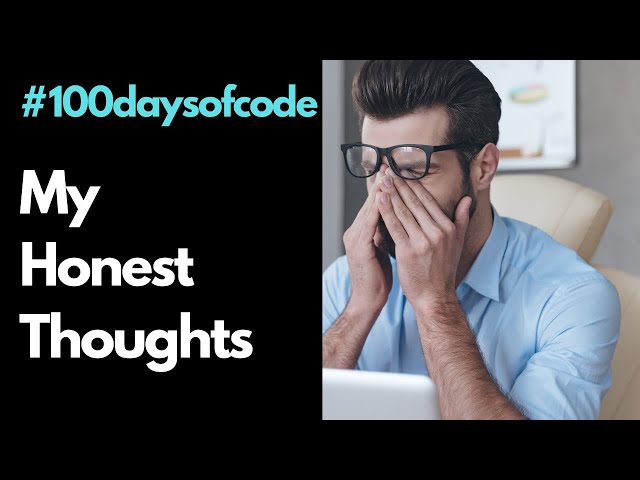 Why 100 Days of Code Sucks
