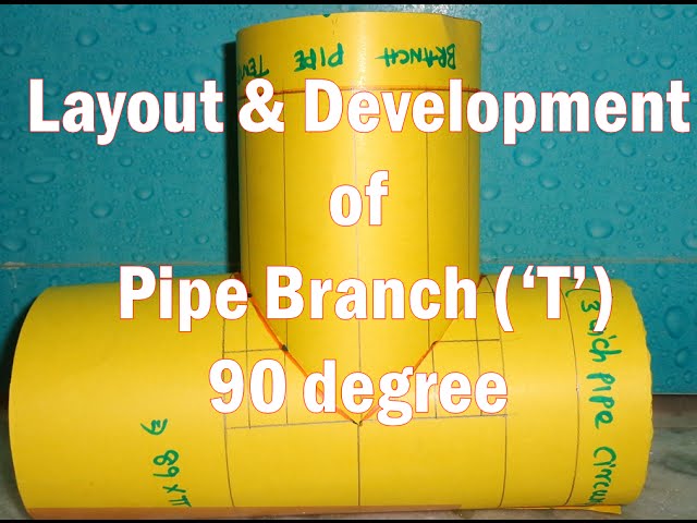 Layout and Development of Pipe Branch 90 degree
