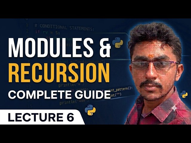 Python Modules, Math Module & Recursion | Lecture 6 | Import Modules in Python