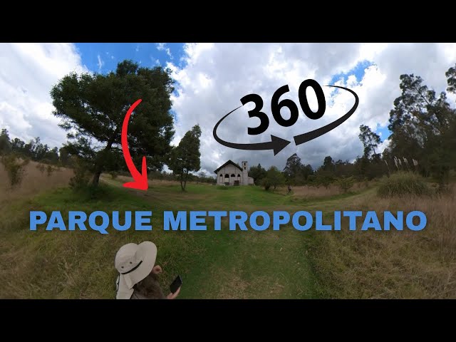 Explore Parque Metropolitano in 360° VR!