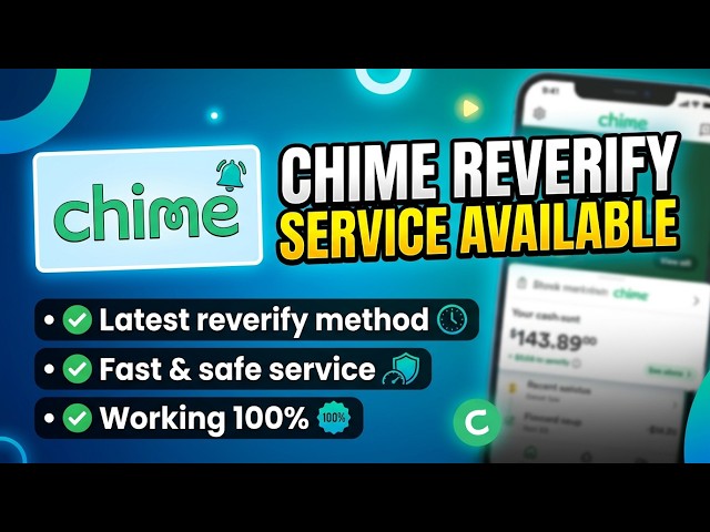 Chime Reverify service Available . Update method 2026 .100%working .