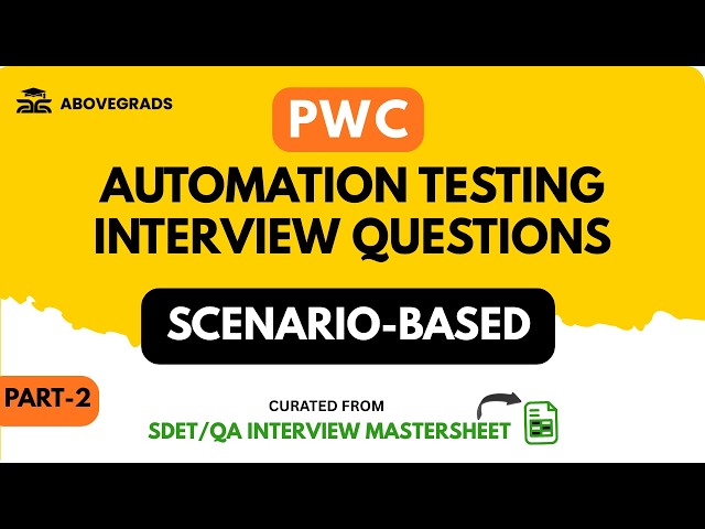 PWC Scenario-Based Interview Questions - Part 2 | Real-time Automation Testing Interview Questions