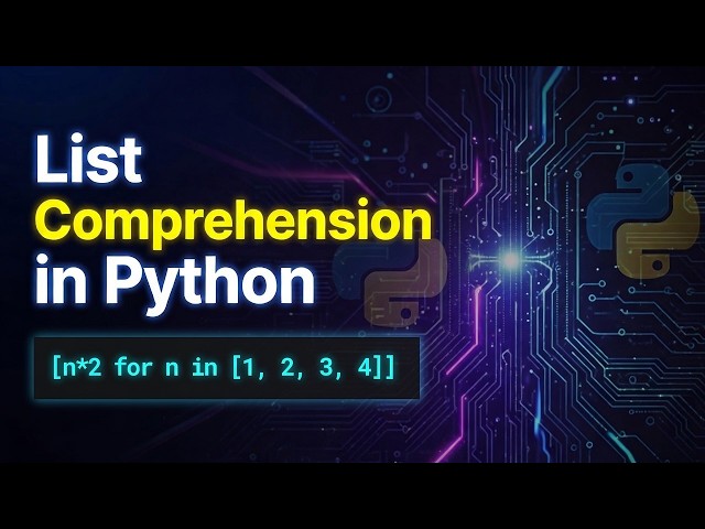 List Comprehension in Python – Simple & Clear Explanation