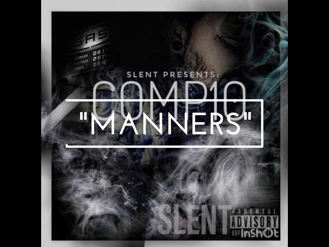 COMP10- Manners (Official Audio)