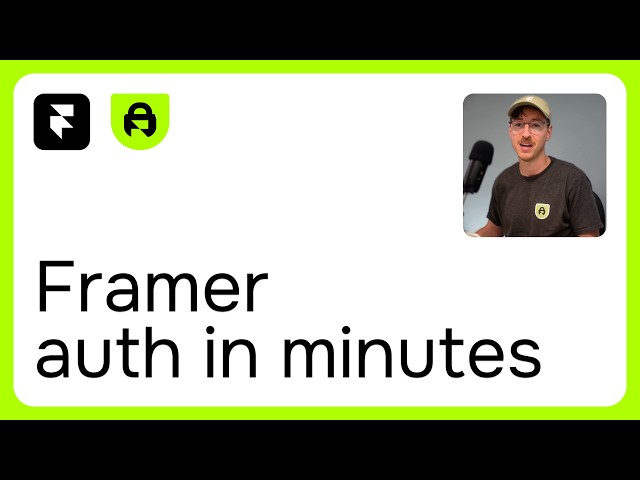 Add Auth to Framer with FrameAuth in Minutes