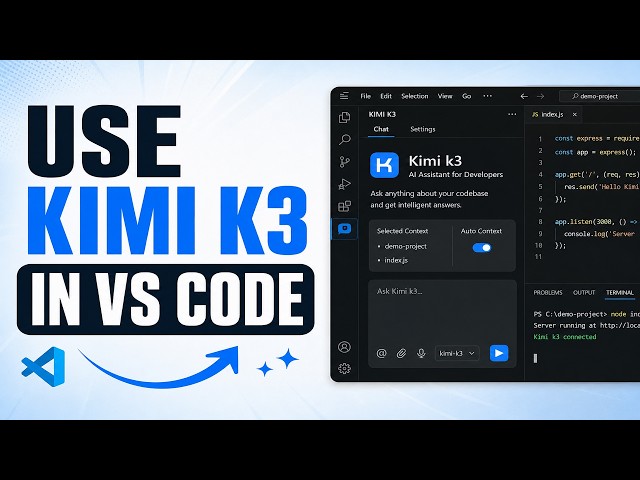 How to Use Kimi k3 in Visual Studio Code (Full Guide)