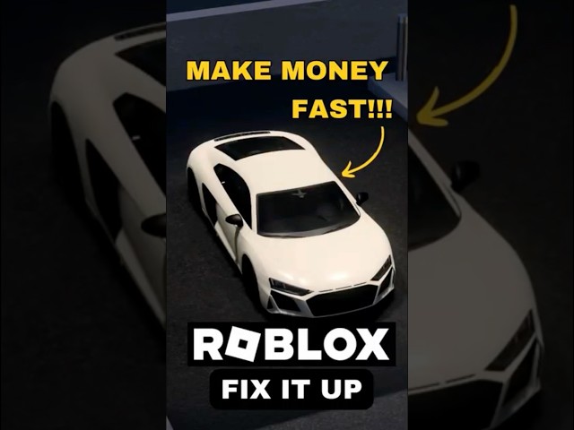 FASTEST MONEY METHOD IN ROBLOX FIX IT UP!! #roblox #automobile #tutorial #cars #gaming #fixitup