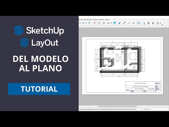 Cómo Pasar Un Modelo De SketchUp A LayOut Para Crear Planos Detallados