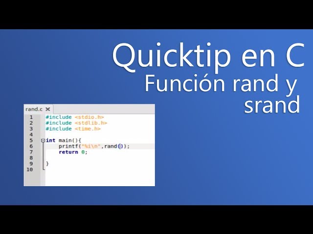 QuickTip en C - Función rand y srand