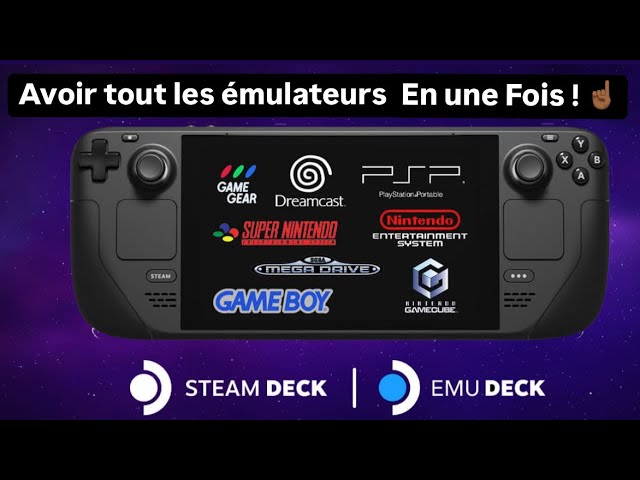 INSTALLEZ TRÈS SIMPLEMENT TOUT LES ÉMULATEURS EN UNE FOIS  SUR STEAM DECK GRACE À EMU DECK !!!