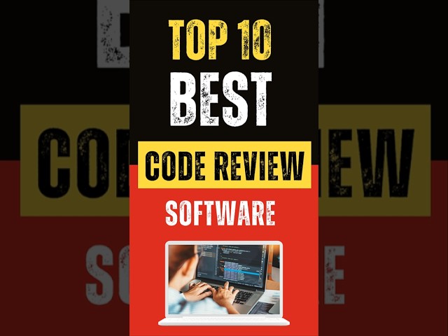 Best Code Review Software: Top 10 Picks