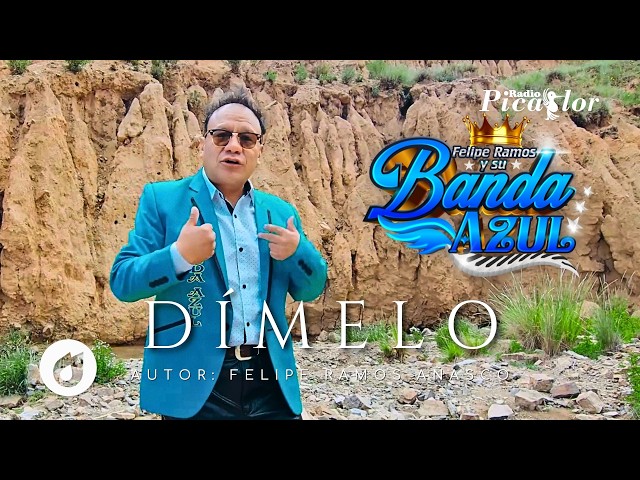 ♫ Dímelo - Felipe Ramos y su Banda Azul / Video Oficial - Cumbia Sureña Peruana 🔥