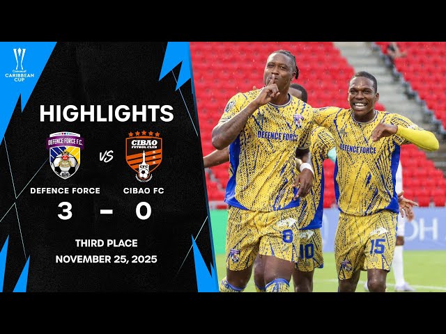 Defence Force vs Cibao FC | 2025 Concacaf Caribbean Cup | Third Place