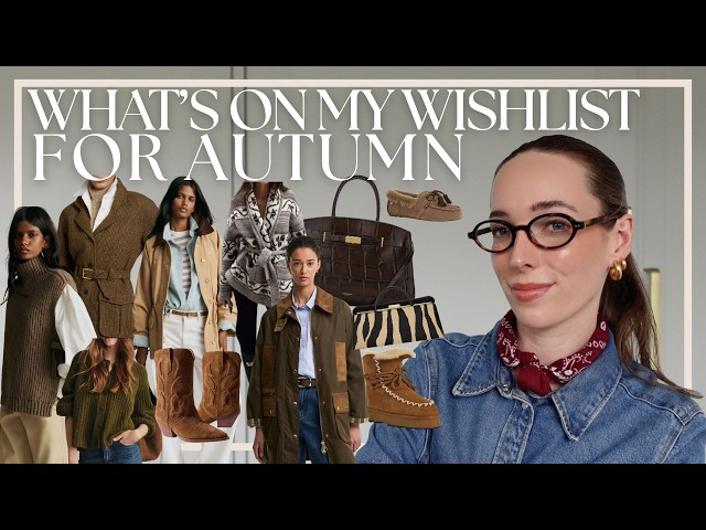 WHATS ON MY WISHLIST FOR AUTUMN 2026 | Barbour, Ralph Lauren, Sezane Holland Cooper highstreet picks