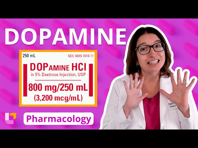 Dopamine (Intropin) : Pharmacology - Cardiovascular System | @LevelUpRN​