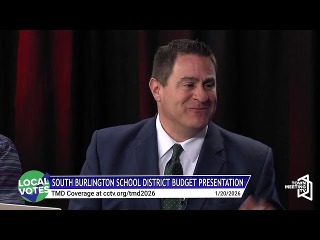 Town Meeting Day 2026: South Burlington School District Budget Presentation - 1/20/2026
