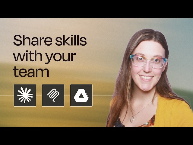 Claude /connected: Share skills with your team | Build-Along Workshop